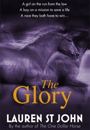 The Glory (Lauren St. John)