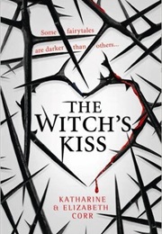 The Witch's Kiss (Katherine Corr)