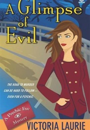 A Glimpse of Evil (Victoria Laurie)
