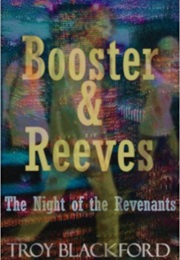 Booster & Reeves (Troy Blackfield)