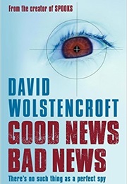 Good News, Bad News (David Wolstencroft)