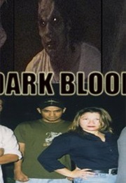 Dark Blood (2000)