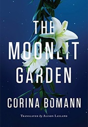 Moonlit Garden (Corina Bomann)
