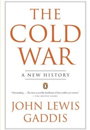 The Cold War: A New History (John Lewis Gaddis)