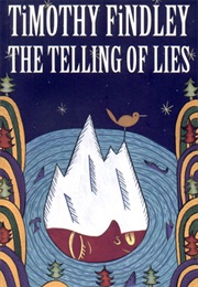 The Telling of Lies (Timothy Findley)