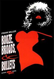 Sin City: Booze, Broads, and Bullets