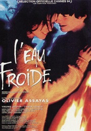 L'eau Froide (1994)