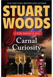 Carnal Curiosity (Stuart Woods)