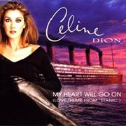 Céline Dion - My Heart Will Go On