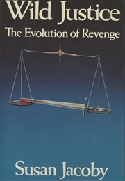 Wild Justice (Susan Jacoby)