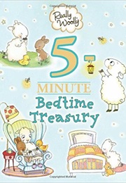 Really Woolly 5-Minute Bedtime Treasury (Dayspring)