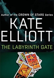 The Labyrinth Gate (Kate Elliott)