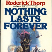 Nothing Lasts Forever