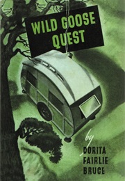 Wild Goose Quest (Dorita Fairlie Bruce)