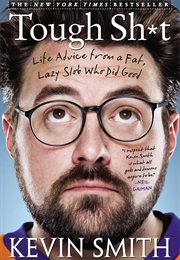 Tough Sh*T (Kevin Smith)