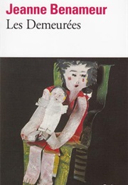 Les Demeurées (Jeanne Benameur)