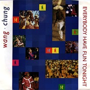 Everybody Have Fun Tonight - Wang Chung