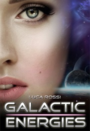 Galactic Energies (Luca Rossi)