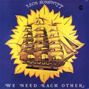 Leo's Sunshipp - We Need Each Other