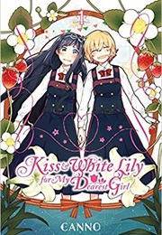 Kiss and Lily White for My Dearest Girl (Canno)