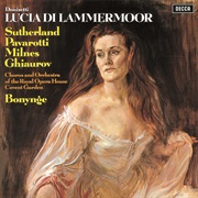 Gaetano Donizetti - Lucia Di Lammermoor (Chorus and Orchestra of Royal Opera House, Covent Garden)