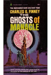 The Ghosts of Manacle (Charles G. Finney)