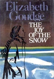 The Joy of the Snow (Elizabeth Goudge)