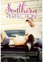Southern Perfection (Casey Peeler)