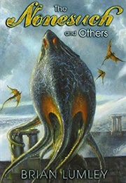 The Nonesuch and Others (Brian Lumley)