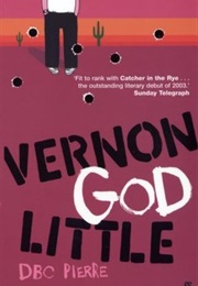 2003: Vernon God Little (DBC Pierre)