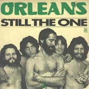 Still the One - Orleans