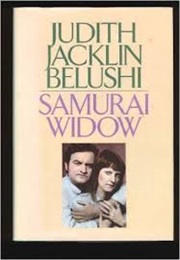 Samurai Widow (Judith Jacklin Belushi)
