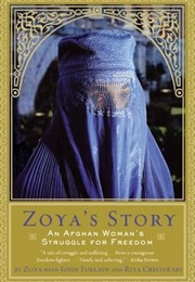 Zoya&#39;s Story: An Afghan Woman&#39;s Struggle for Freedom (Zoha)