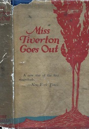 Miss Tiverton Goes Out (A. M. Champneys)