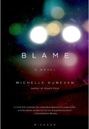 Blame (Michelle Huneven)