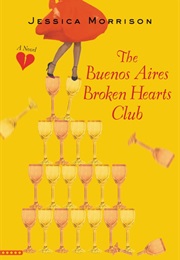 The Buenos Aires Broken Hearts Club (Jessica Morrison)