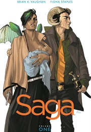 Saga Volume One (Brian K. Vaughan and Fiona Staples)