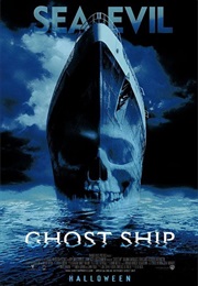 Ghost Ship - "Sea Evil." (2002)