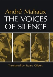 The Voices of Silence (Andre Malraux)
