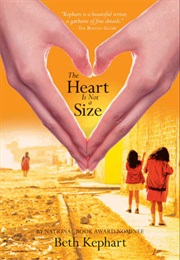 The Heart Is Not a Size (Beth Kephart)