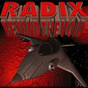 Radix: Beyond the Void