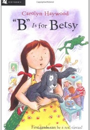 B Is for Betsy (Carolyn Haywood)