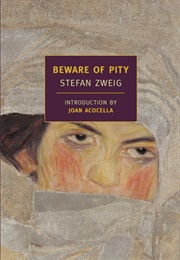 Beware of Pity (Stefan Zweig)