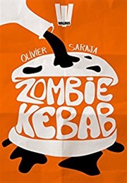 Zombie Kebab (Olivier Saraja)