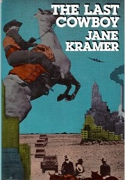 The Last Cowboy (Jane Kramer)