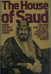 The House of Saud (David Holden)
