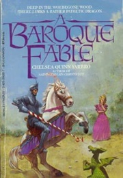 A Baroque Fable (Chelsea Quinn Yarbro)
