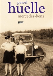 Mercdes-Benz (Pawel Huelle)
