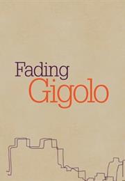 Fading Gigolo (2013)