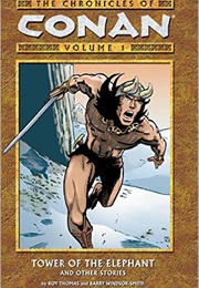 The Chronicles of Conan Volume 1: Tower of the Elephant and Other Stories (Roy Thomas)